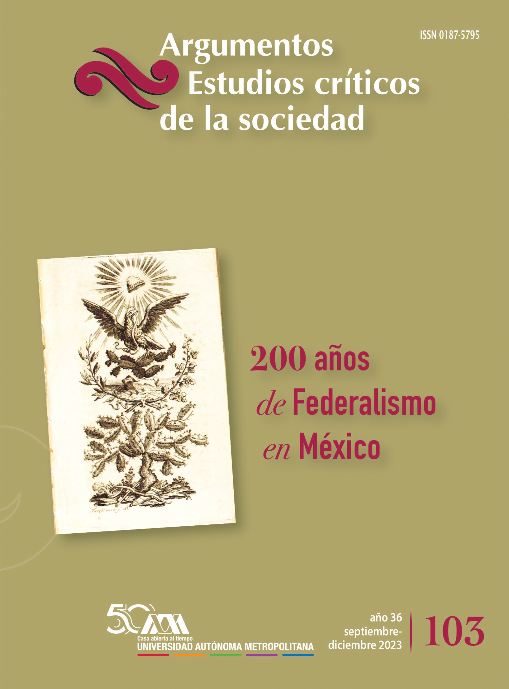 					Ver Núm. 103: "200 años de federalismo en México"
				